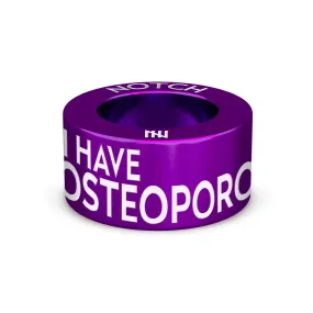 OSTEOPOROSIS NOTCH Charm